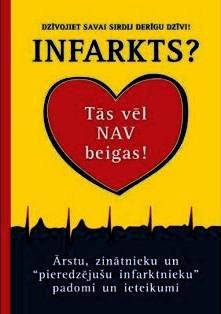 Infarkts? Tās vēl nav beigas!