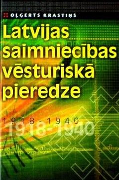 Latvijas saimniecības vēsturiskā pieredze, 1918.-1940