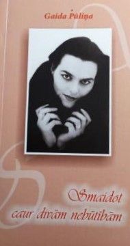 Smaidot caur divām nebūtībām