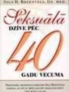 Seksuālā dzīve pēc 40 gadu vecuma