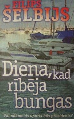 Diena, kad rībēja bungas
