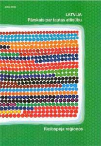 Latvija. Pārskats par tautas attīstību 2004/2005. Rīcībspēja reģionos