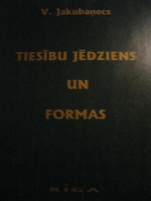 Tiesību jēdziens, struktūra un formas