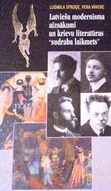 Latviešu modernisma aizsākumi un krievu literatūras "sudraba laikmets"