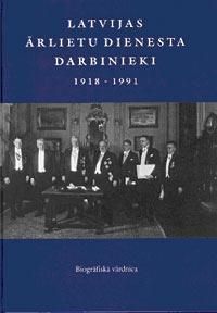 Latvijas ārlietu dienesta darbinieki, 1918-1991