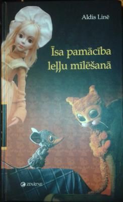 Īsa pamācība leļļu mīlēšanā