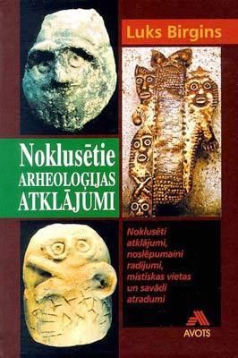 Noklusētie arheoloģijas atklājumi