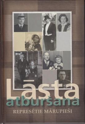 Lāsta atburšana. Represētie Mārupieši