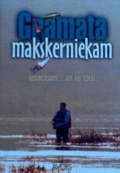 Grāmata makšķerniekam iesācējam -- un ne tikai