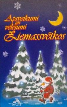 Apsveikumi un vēlējumi Ziemassvētkos