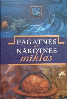 Pagātnes un nākotnes mīklas