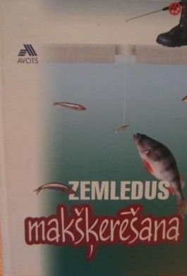 Zemledus makšķerēšana