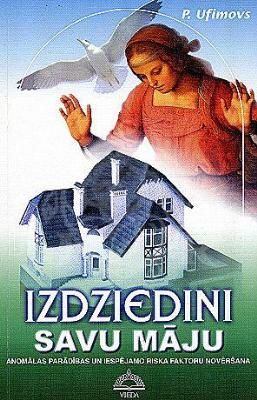 Izdziedini savu māju