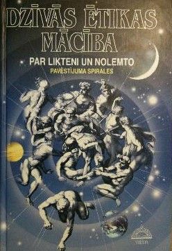 Dzīvās ētikas mācība. Par likteni un nolemto