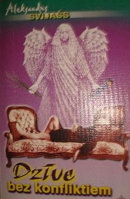 Dzīve bez konfliktiem