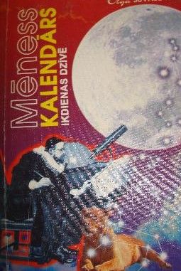 Mēness kalendārs ikdienas dzīvē