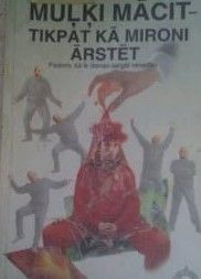 Muļķi mācīt - tikpat kā mironi ārstēt