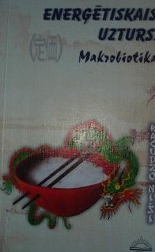 Enerģētiskais uzturs makrobiotika