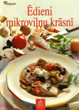 Ēdieni mikroviļņu krāsnī