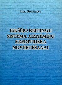 Iekšējo reitingu sistēma aizņēmēju kredītriska novērtēšanai