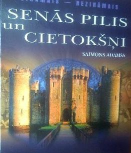Senās pilis un cietokšņi