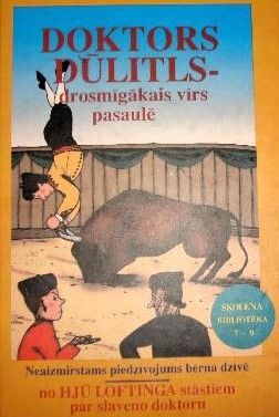 Doktors Dūlitls - drosmīgākais vīrs pasaulē