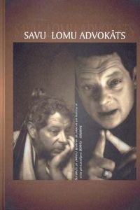 Savu lomu advokāts
