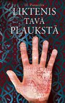 Liktenis tavā plaukstā