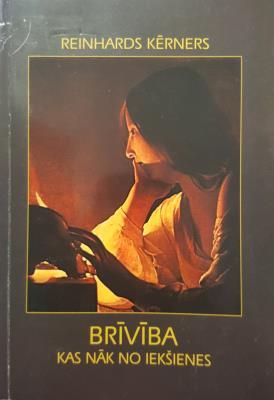 Brīvība, kas nāk no iekšienes