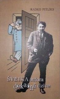 Šveika autora dēkainā dzīve
