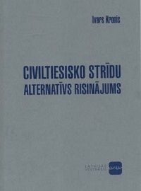 Civiltiesisko strīdu alternatīvs risinājums