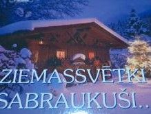 Ziemassvētki sabraukuši