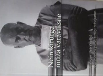 Neiroķirurga mūža varavīksne