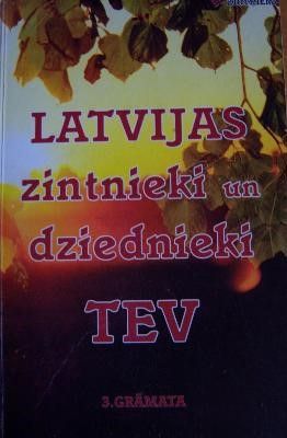 Latvijas zintnieki un dziednieki tev 3