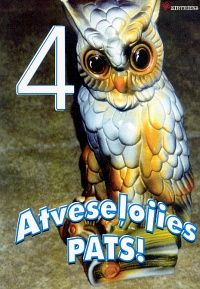 Atveseļojies pats! 4