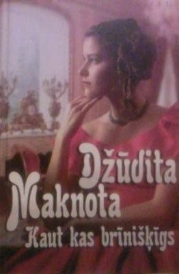 Kaut kas brīnišķīgs