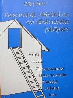 Personvārdi, vietvārdi un citi vārdi: izpētes pakāpieni