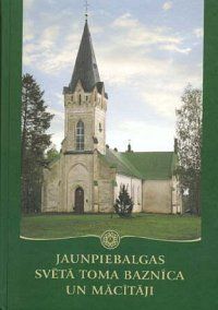 Jaunpiebalgas Svētā Toma baznīca un mācītāji