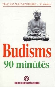 Budisms 90 minūtēs