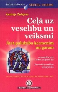 Ceļā uz veselību un veiksmi