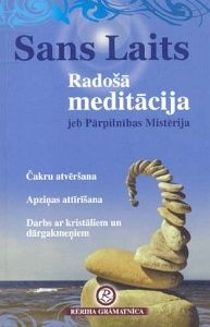 Radošā meditācija jeb Pārpilnības mistērija
