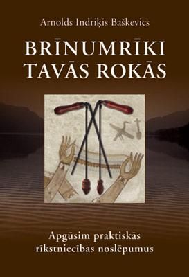 Brīnumrīki tavās rokās
