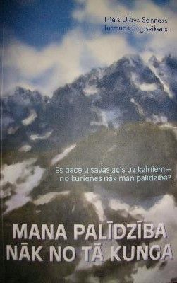 Mana palīdzība nāk no Tā Kunga