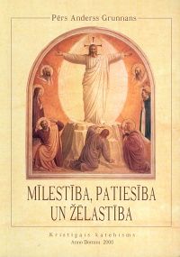 Mīlestība, patiesība un žēlastība