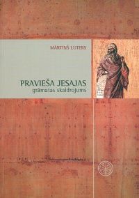Pravieša Jesajas grāmatas skaidrojums