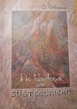 No klaidoņa par svētceļnieku