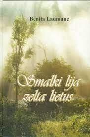 Smalki lija zelta lietus