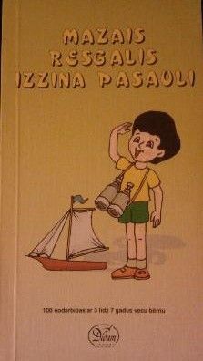 Mazais resgalis izzina pasauli