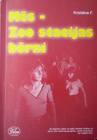 Mēs, Zoo stacijas bērni