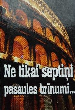 Ne tikai septiņi pasaules brīnumi